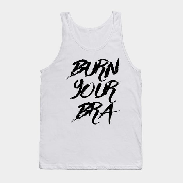 Burn Your Bra 2 Tank Top by By_Russso